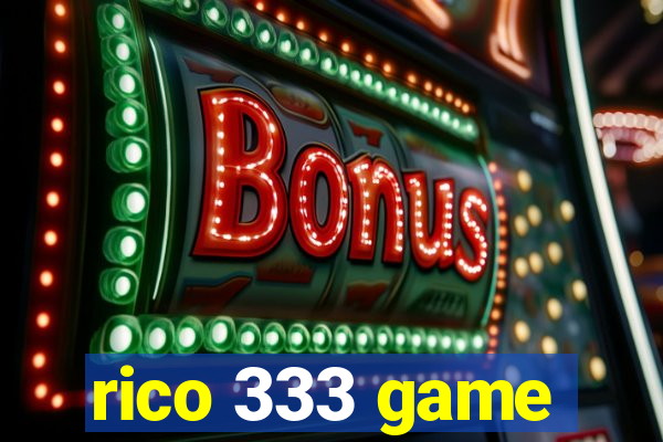 rico 333 game